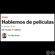 HABLEMOS DE PELCULAS - Por BLAS BRTEZ - Viernes, 06 de Enero de 2023